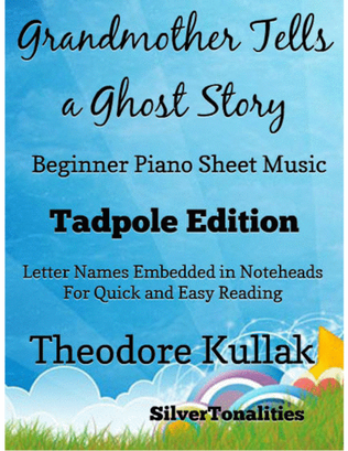 Book cover for Grandmother Tells a Ghost Story Beginner Piano Sheet Music 2nd Edition