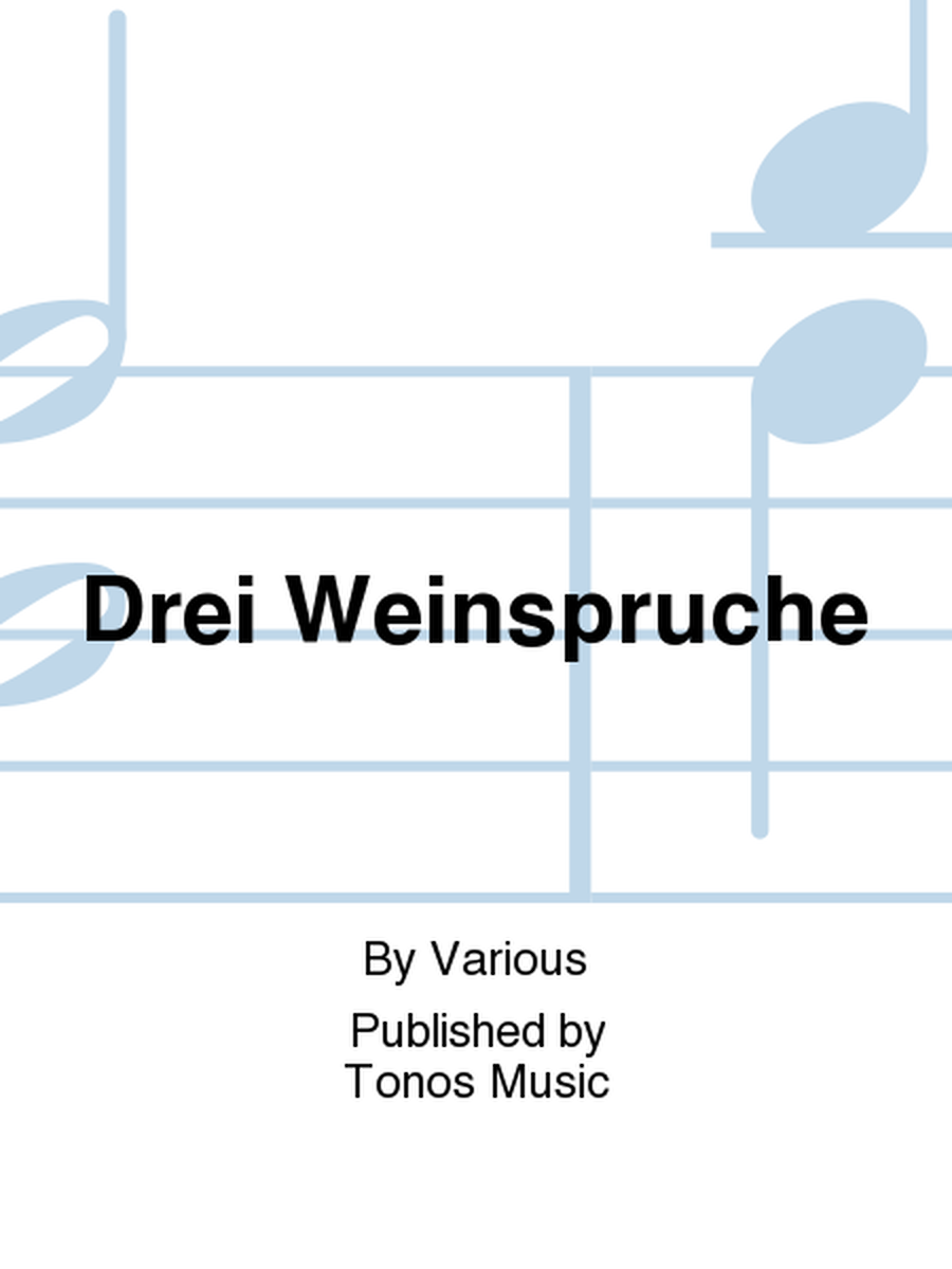 Drei Weinspruche