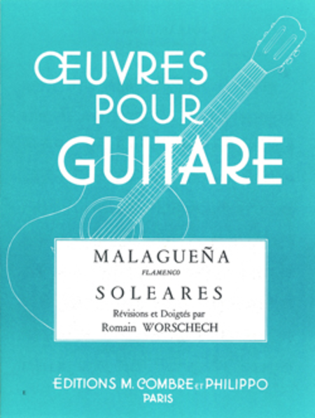 Malaguena (Flamenco) et Soleares