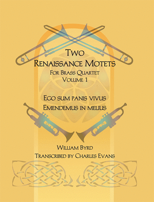 Two Renaissance Motets for Brass Quartet - Volume 1