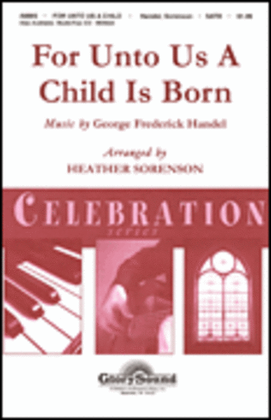 Book cover for For Unto Us a Child is Born