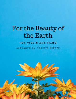 Book cover for For the Beauty of the Earth (Solo Violin & Piano)