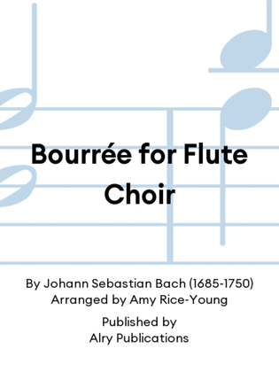 Book cover for Bourrée for Flute Choir