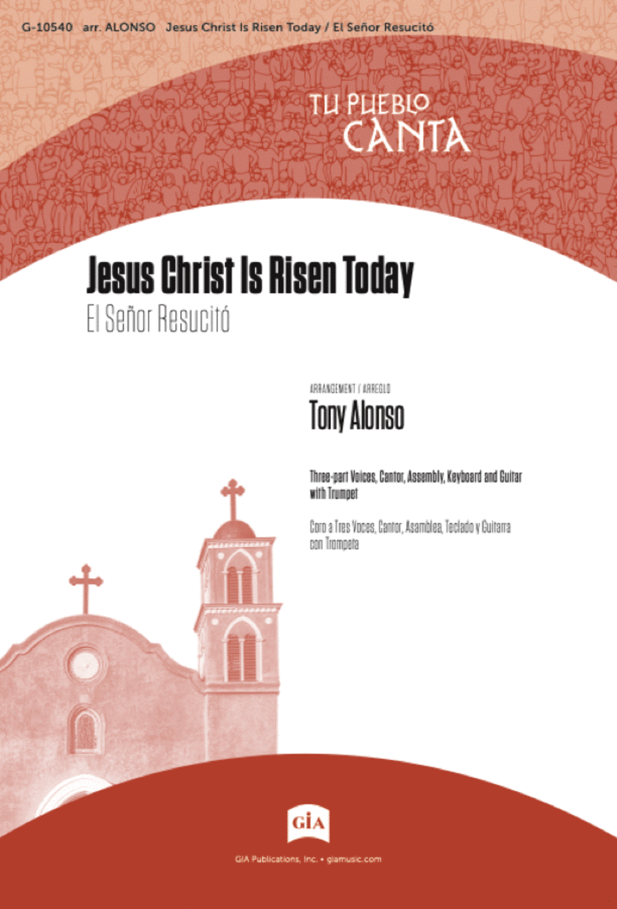 Jesus Christ Is Risen Today / El Señor Resucitó