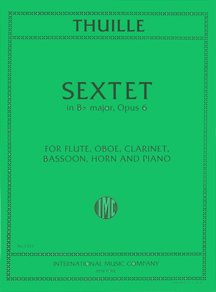 Book cover for Sextet In B Flat Major, Opus 6 For Flute, Oboe, Clarinet, Horn, Bassoon & Piano