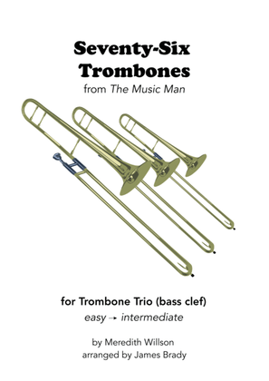 Seventy Six Trombones