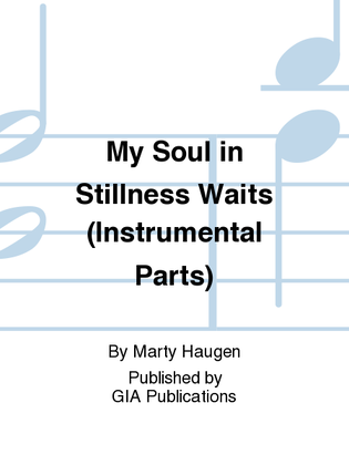 Book cover for My Soul in Stillness Waits - Instrument edition
