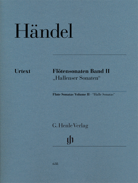 Handel, Georg Friedrich: Flute sonatas, volume II  ([Hallenser-Sonatas], three sonatas attributed to Handel with Flute/Basso Continuo part (two copies))