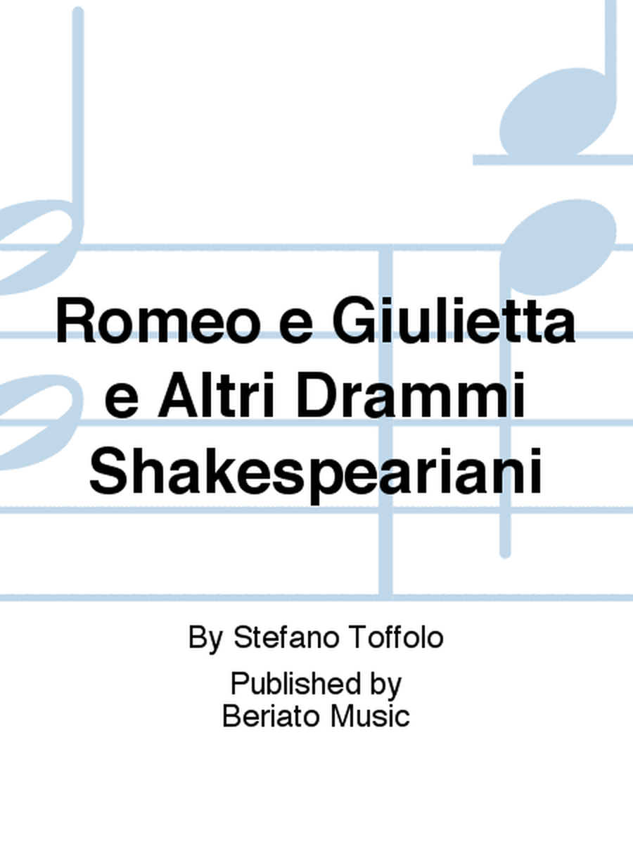 Romeo e Giulietta e Altri Drammi Shakespeariani