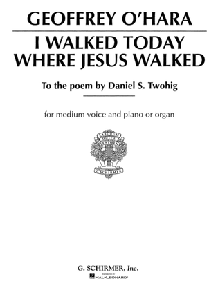 Book cover for I Walked Today Where Jesus Walked