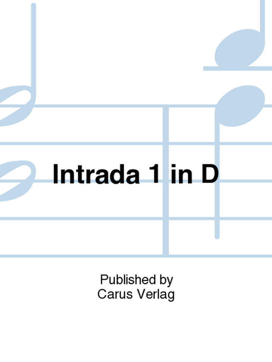 Intrada 1 in D