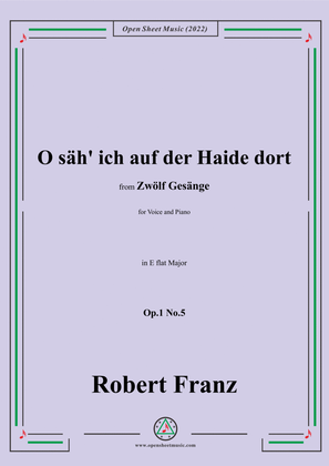 Book cover for Franz-O sah ich auf der Haide dort,in E flat Major,Op.1 No.5,from Zwolf Gesange