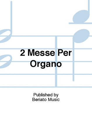 Book cover for 2 Messe Per Organo