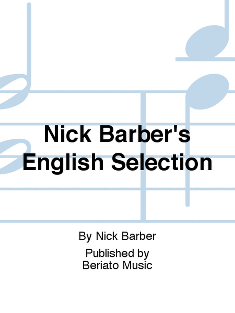 Nick Barber's English Selection