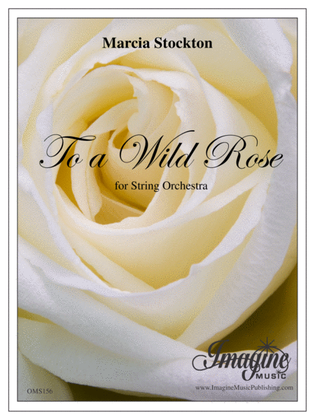 To a Wild Rose