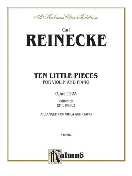 Carl Reinecke: 10 Petits Morceaux, Op 122a - Viola/Piano