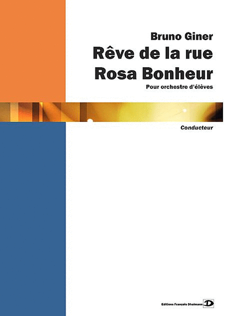 Rêve de la rue Rosa Bonheur. Conducteur et parties