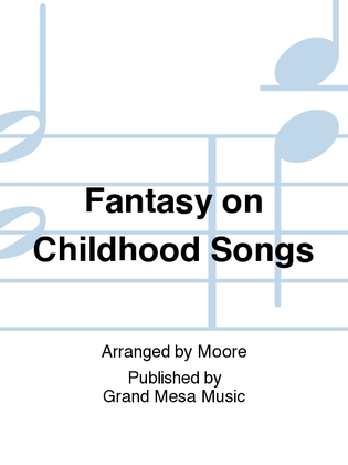 Book cover for Fantasy on Childhood Songs