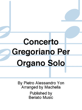 Concerto Gregoriano Per Organo Solo