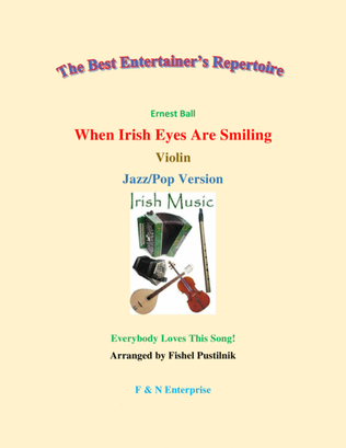 "When Irish Eyes Are Smiling" for Violin (with Background Track)-Jazz/Pop Version