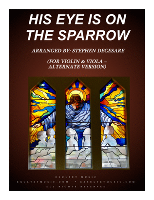 Book cover for His Eye Is On The Sparrow (Duet for Violin and Viola - Alternate Version)