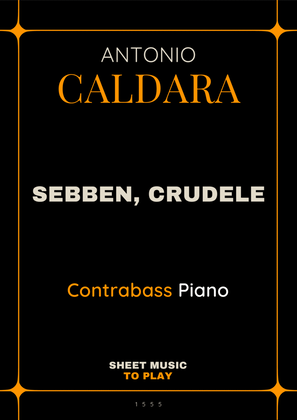 Book cover for Sebben, Crudele - Contrabass and Piano (Full Score and Parts)