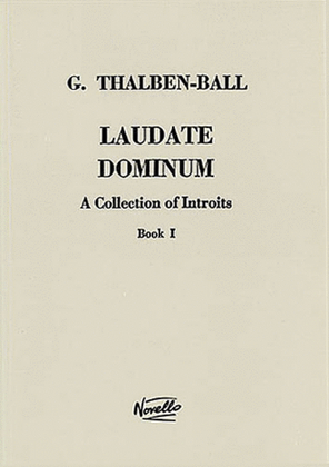 Laudate Dominum – A Collection of Introits, Book 1