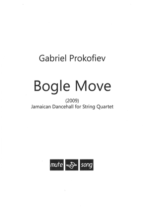 Book cover for Bogle Move (Jamaican Dancehall for String Quartet)