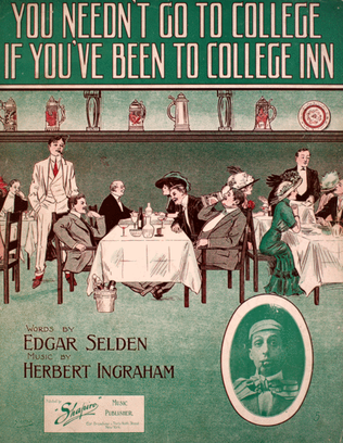 Book cover for You Needn't Go To College if You've Been to College Inn