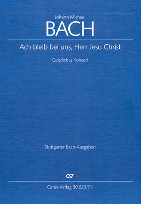 Ach bleib bei uns, Herr Jesu Christ (O stay with us, Lord Jesus Christ!)