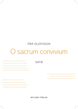 O sacrum convivium