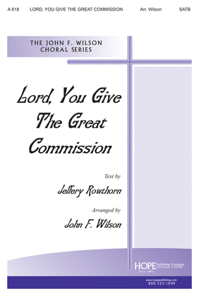 Book cover for Lord You Give the Great Commission