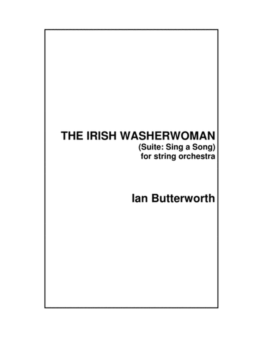 IAN BUTTERWORTH The Irish Washerwoman for string orchestra image number null