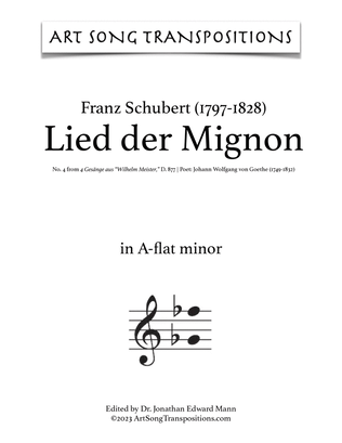 Book cover for SCHUBERT: Lied der Mignon, D. 877 no. 4 (transposed to A-flat minor, G minor, and F-sharp minor)