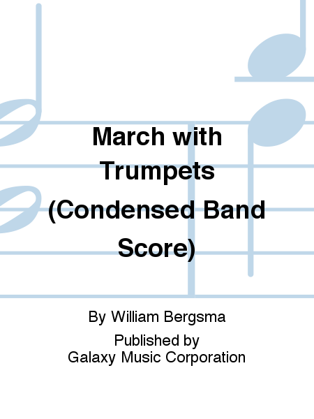 March with Trumpets - Condensed Score
