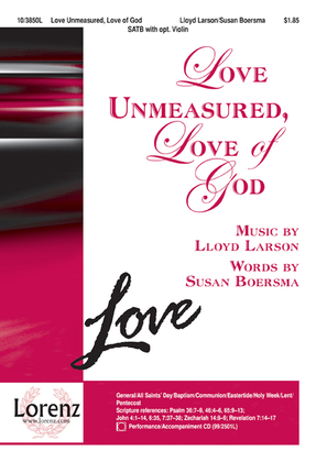 Book cover for Love Unmeasured, Love of God