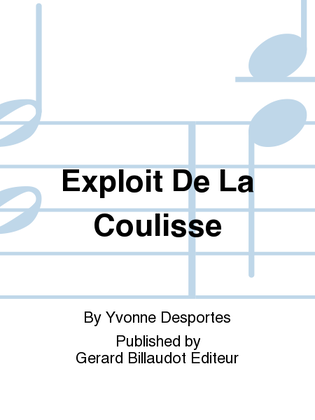 Book cover for Exploit De La Coulisse