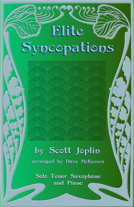 Book cover for The Elite Syncopations for Solo Tenor Saxophone and Piano