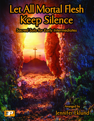 Book cover for Let All Mortal Flesh Keep Silence (Lyrical Sacred Solo)