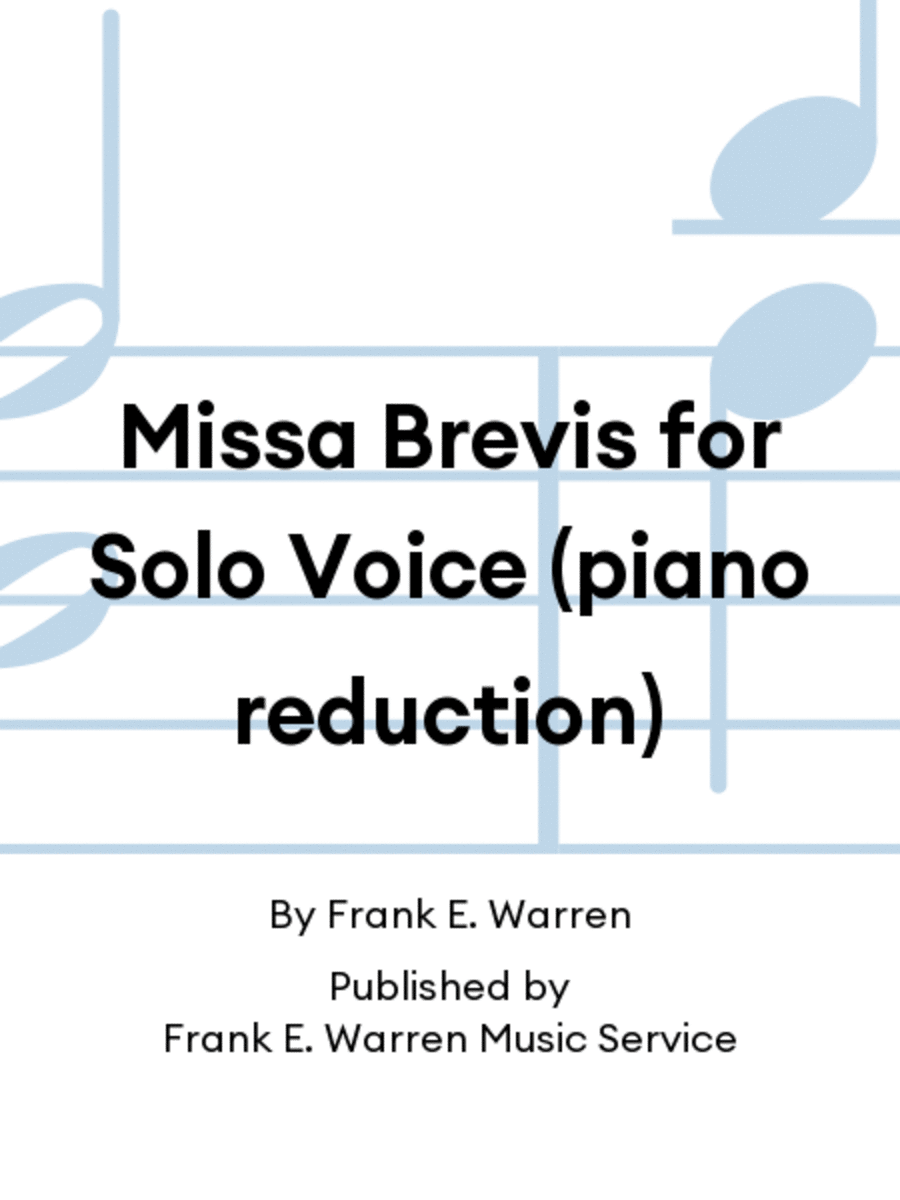 Missa Brevis for Solo Voice (piano reduction)