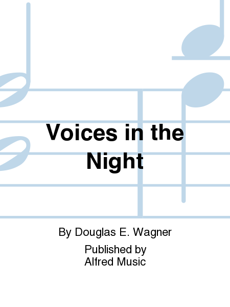 Voices in the Night