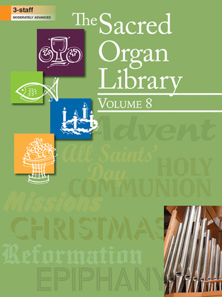 Book cover for The Sacred Organ Library, Vol. 8