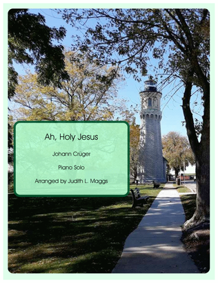 Book cover for Ah, Holy Jesus (Herzliebster Jesu)