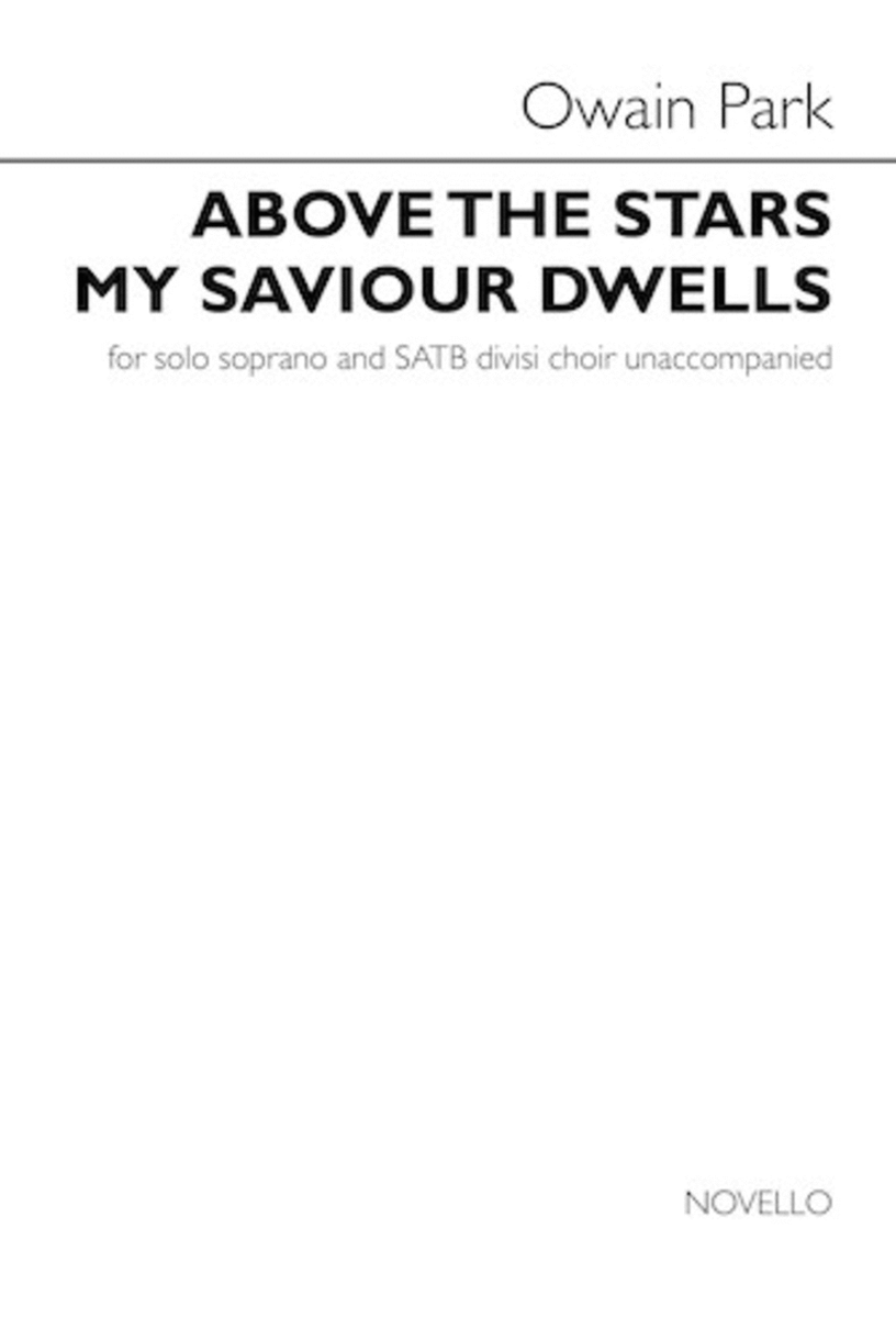 Above the Stars My Saviour Dwells