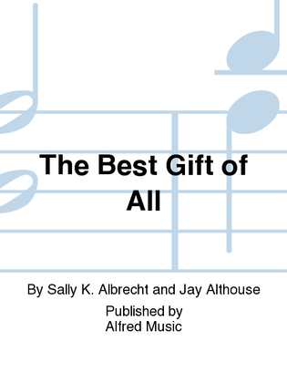 Book cover for The Best Gift of All