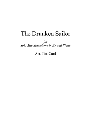 Book cover for The Drunken Sailor. For Solo Alto Saxophone and Piano