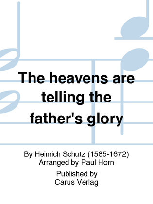 Book cover for The heavens are telling the Father's glory (Die Himmel erzahlen die Ehre Gottes)