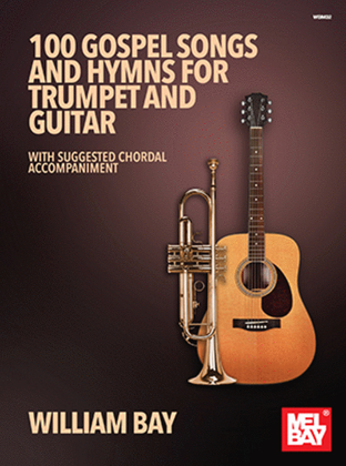 Book cover for 100 Gospel Songs and Hymns for Trumpet and Guitar