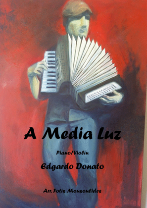 Book cover for A Media Luz for violin and piano
