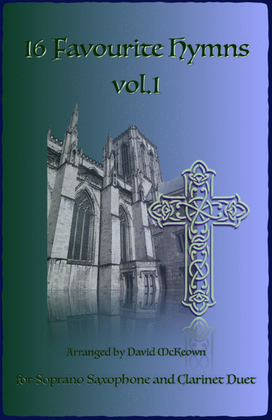 Book cover for 16 Favourite Hymns Vol.1 for Soprano Saxophone and Clarinet Duet